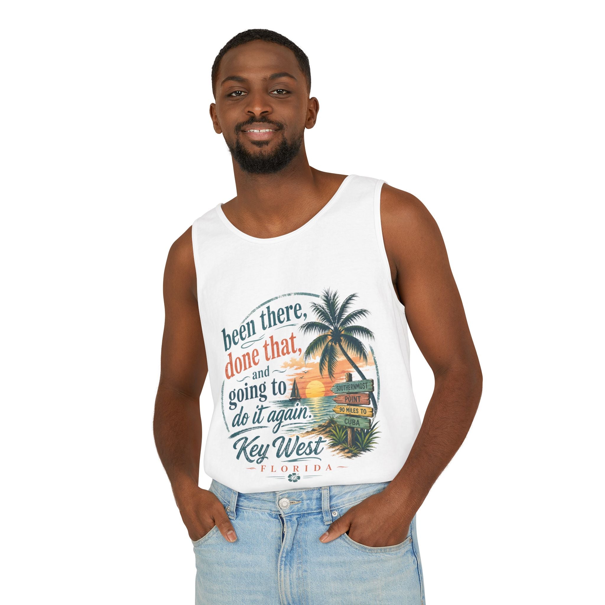 Key West Beach Tank Top — "Been There, Done That and Going to Do It Again" Vacation Tank