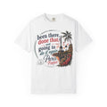 Paris Vintage Graphic T‑Shirt — “Been There, Done That, Going To Do It Again”