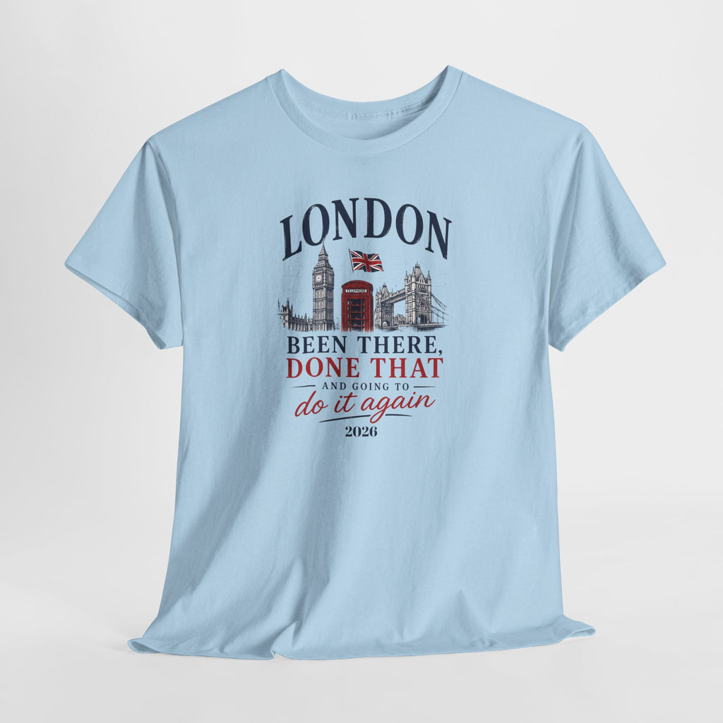 Funny London "Been There, Done That" Travel Souvenir Tee — Personalizion available