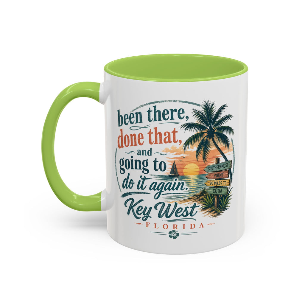 Key West Florida Coffee Mug — "Been There, Done That, Going to Do It Again" Tropical Travel Mug (11/15oz)