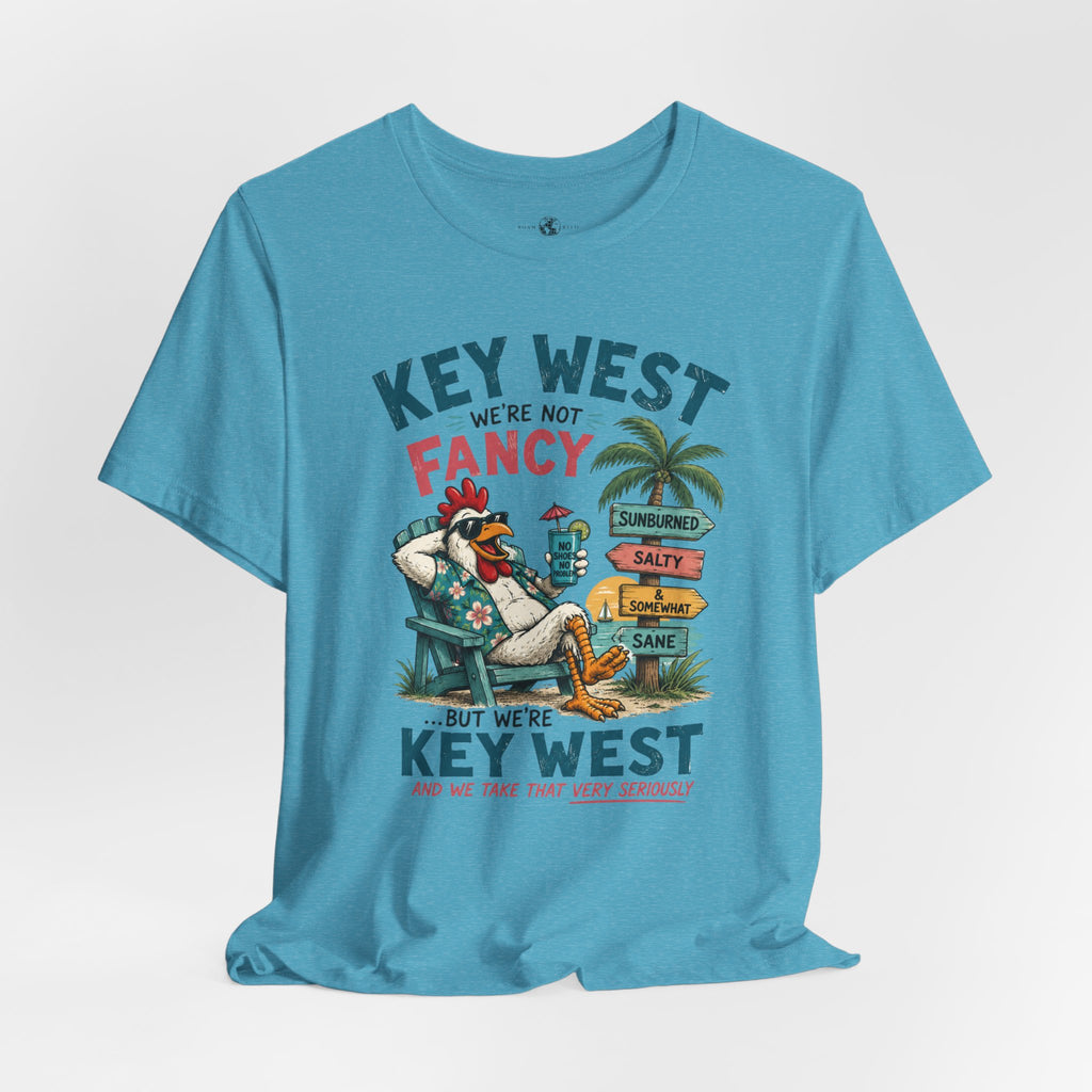 Funny "We're Not Fancy" Key West Vintage Beach T-Shirt