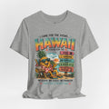 Hawaii Vacation Tee — "I Came for the Views... Stayed for the Hawaii" Tropical Surf & Luau Shirt