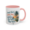 Key West Florida Coffee Mug — "Been There, Done That, Going to Do It Again" Tropical Travel Mug (11/15oz)