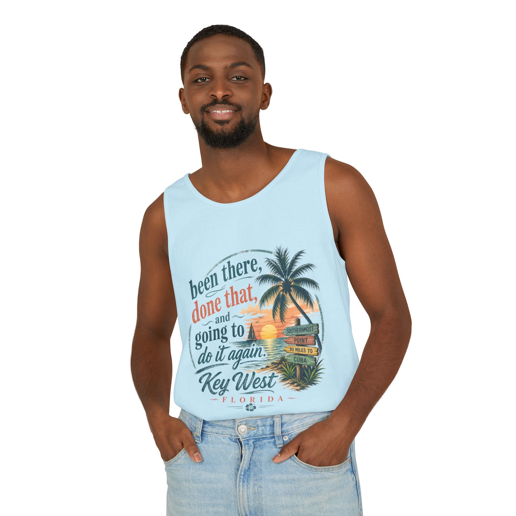Key West Beach Tank Top — "Been There, Done That and Going to Do It Again" Vacation Tank