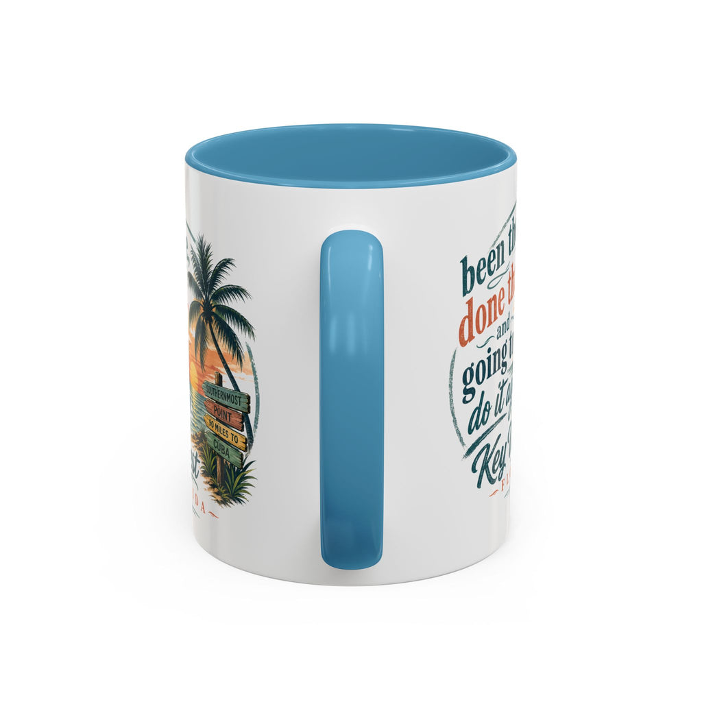 Key West Florida Coffee Mug — "Been There, Done That, Going to Do It Again" Tropical Travel Mug (11/15oz)