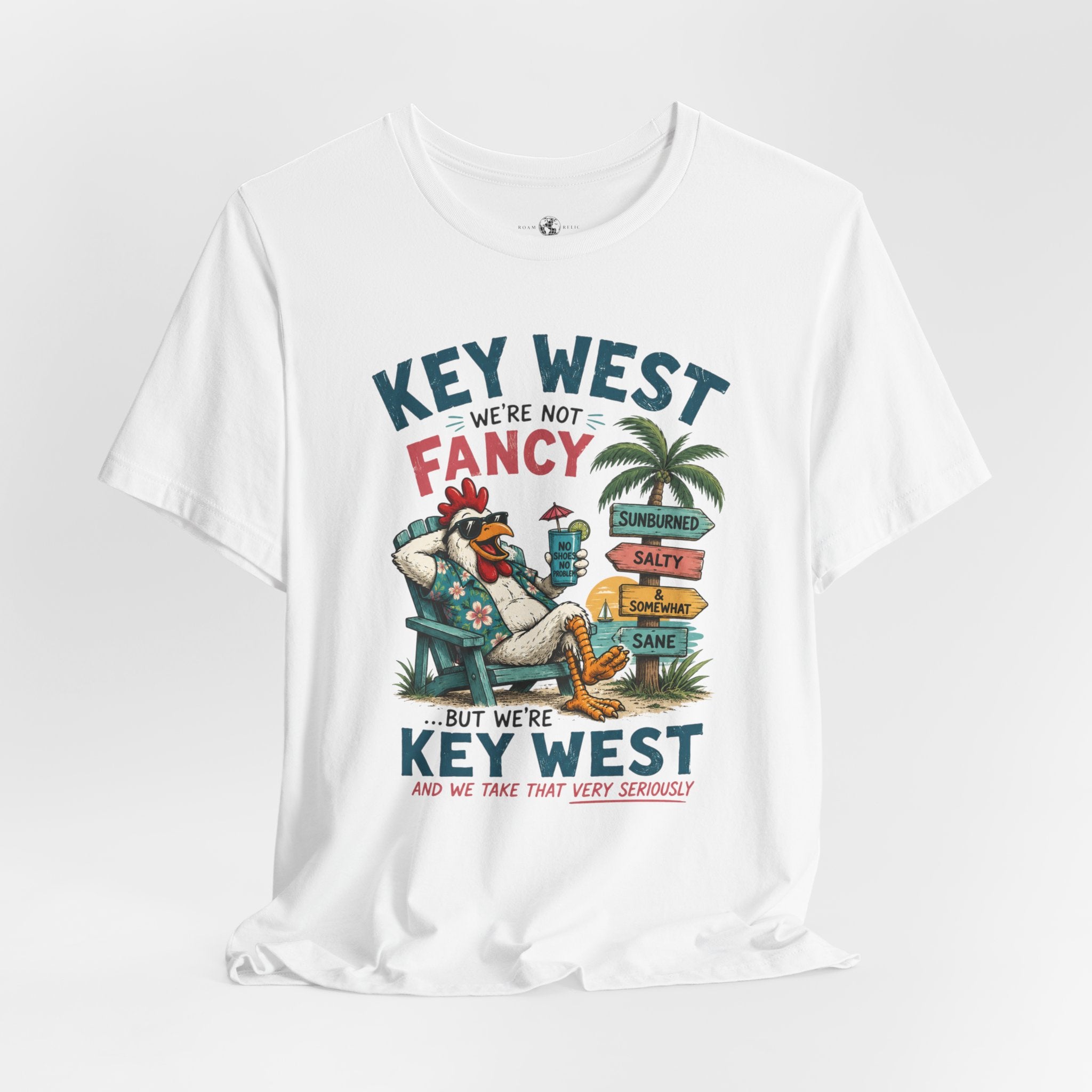 Funny "We're Not Fancy" Key West Vintage Beach T-Shirt