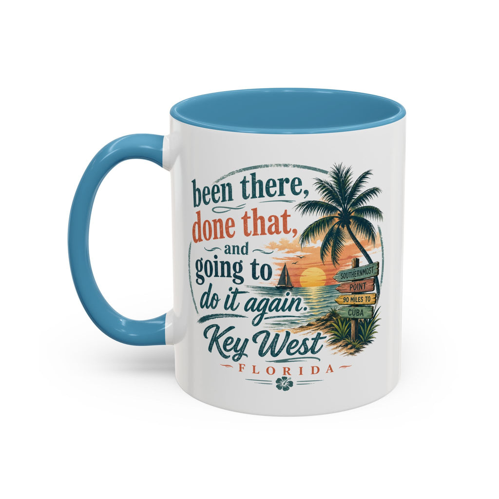Key West Florida Coffee Mug — "Been There, Done That, Going to Do It Again" Tropical Travel Mug (11/15oz)