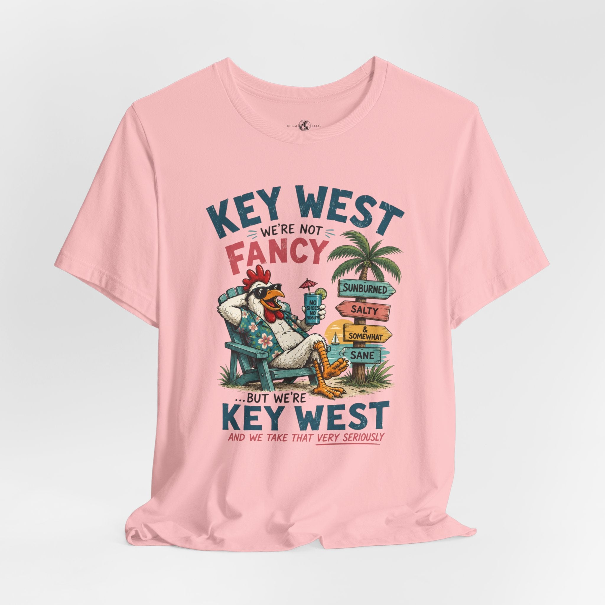 Funny "We're Not Fancy" Key West Vintage Beach T-Shirt