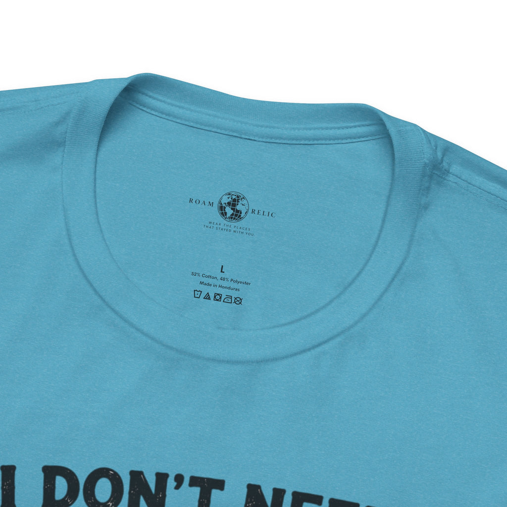 I Don't Need Therapy I Just Need to Go to Hawaii T-Shirt — Funny Vacation Tee