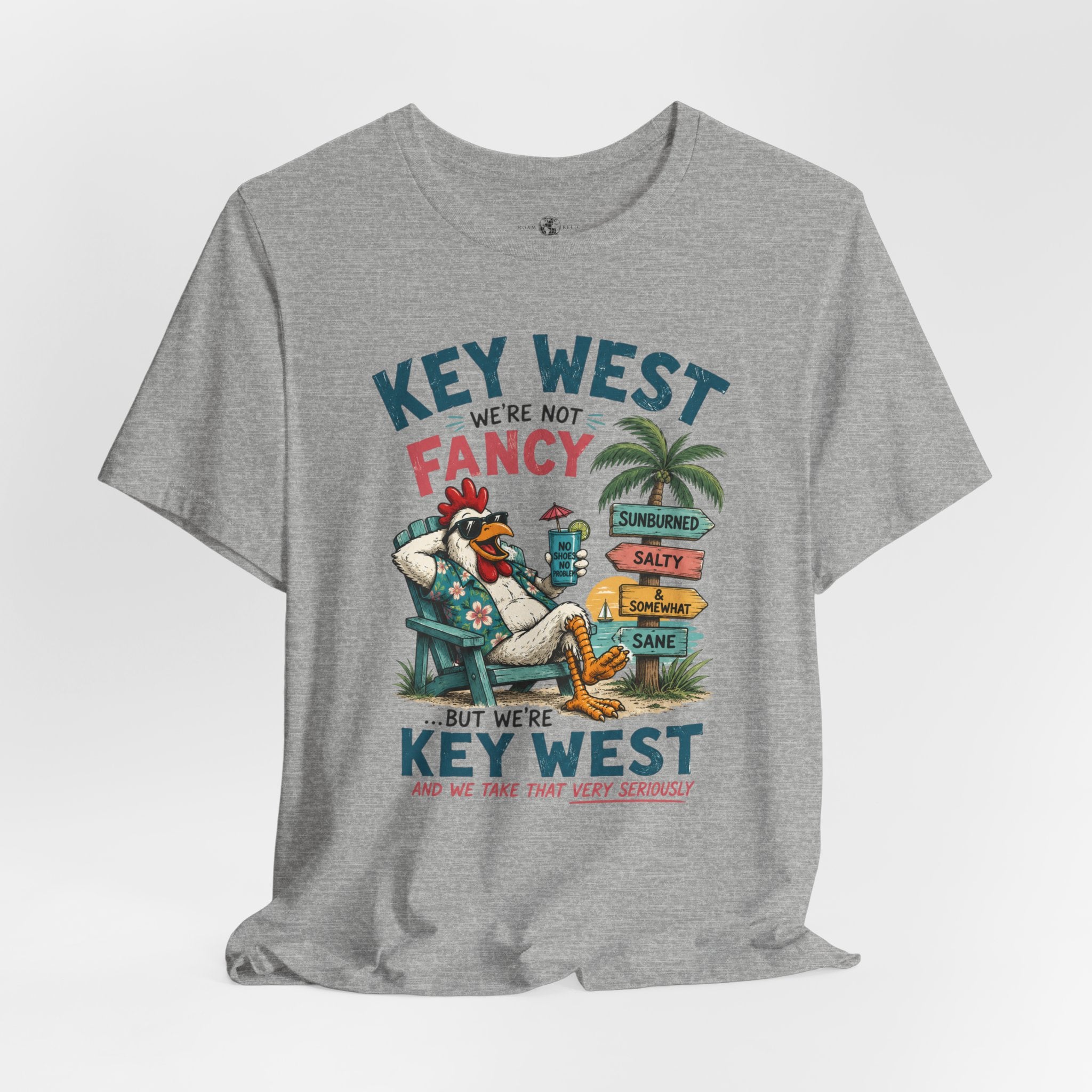 Funny "We're Not Fancy" Key West Vintage Beach T-Shirt