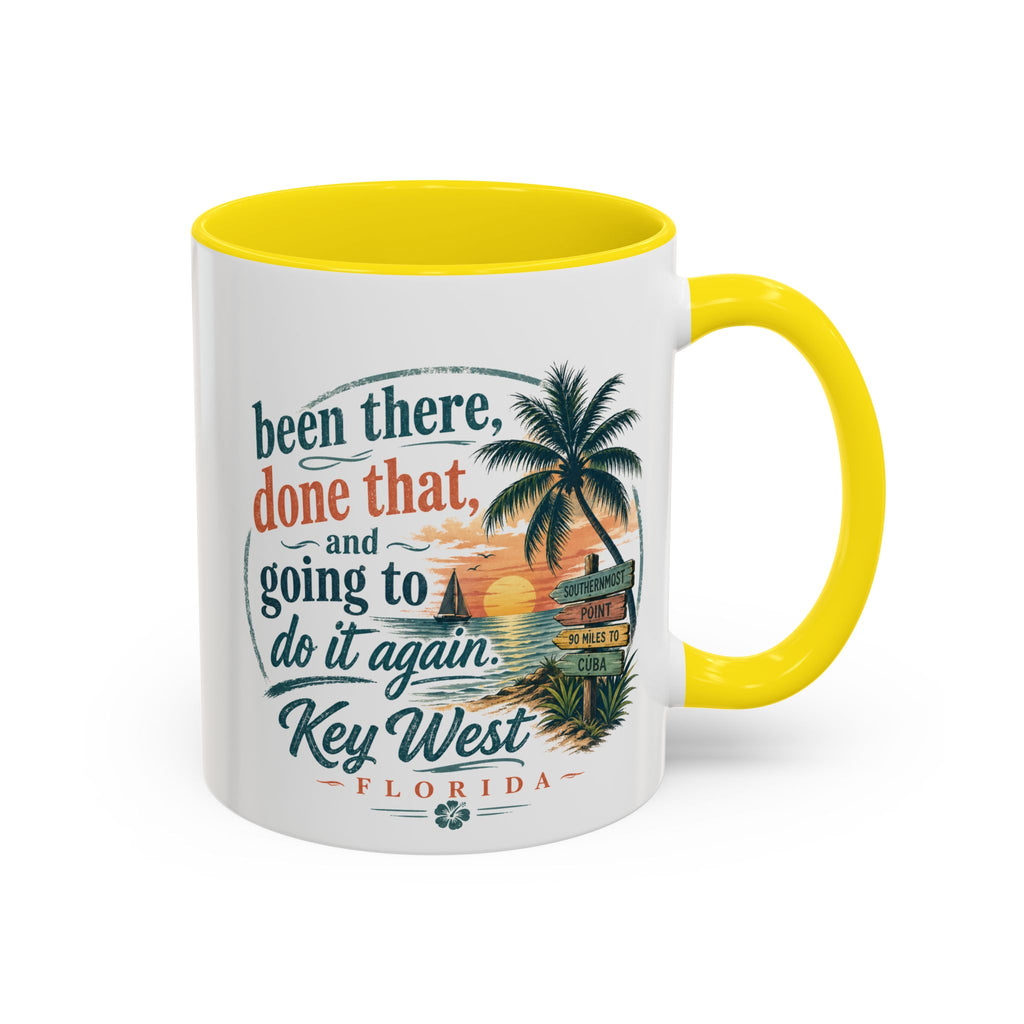 Key West Florida Coffee Mug — "Been There, Done That, Going to Do It Again" Tropical Travel Mug (11/15oz)