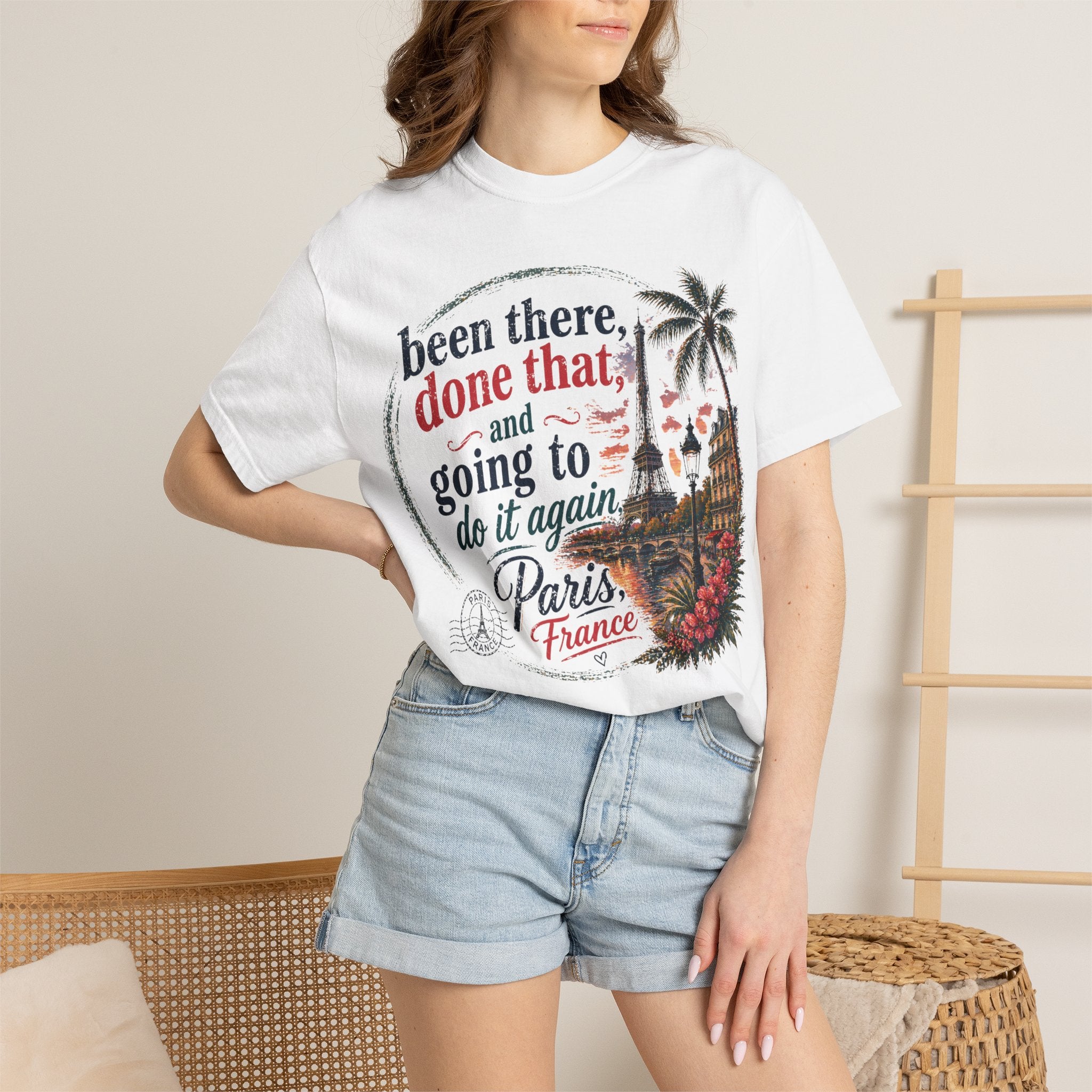 Paris Vintage Graphic T‑Shirt — “Been There, Done That, Going To Do It Again”