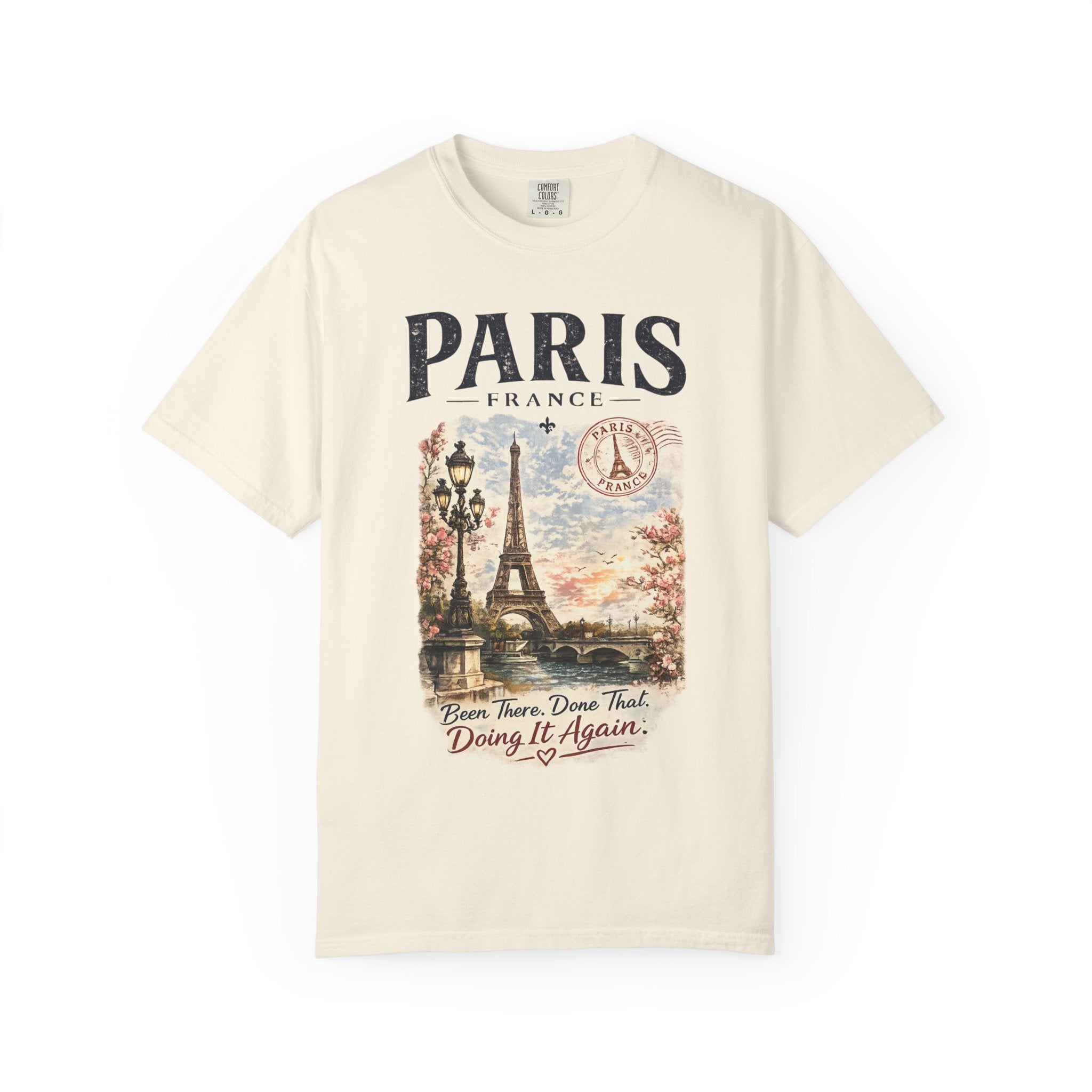 Paris Vintage Eiffel T-Shirt — 'Been There. Done That. Doing It Again.'