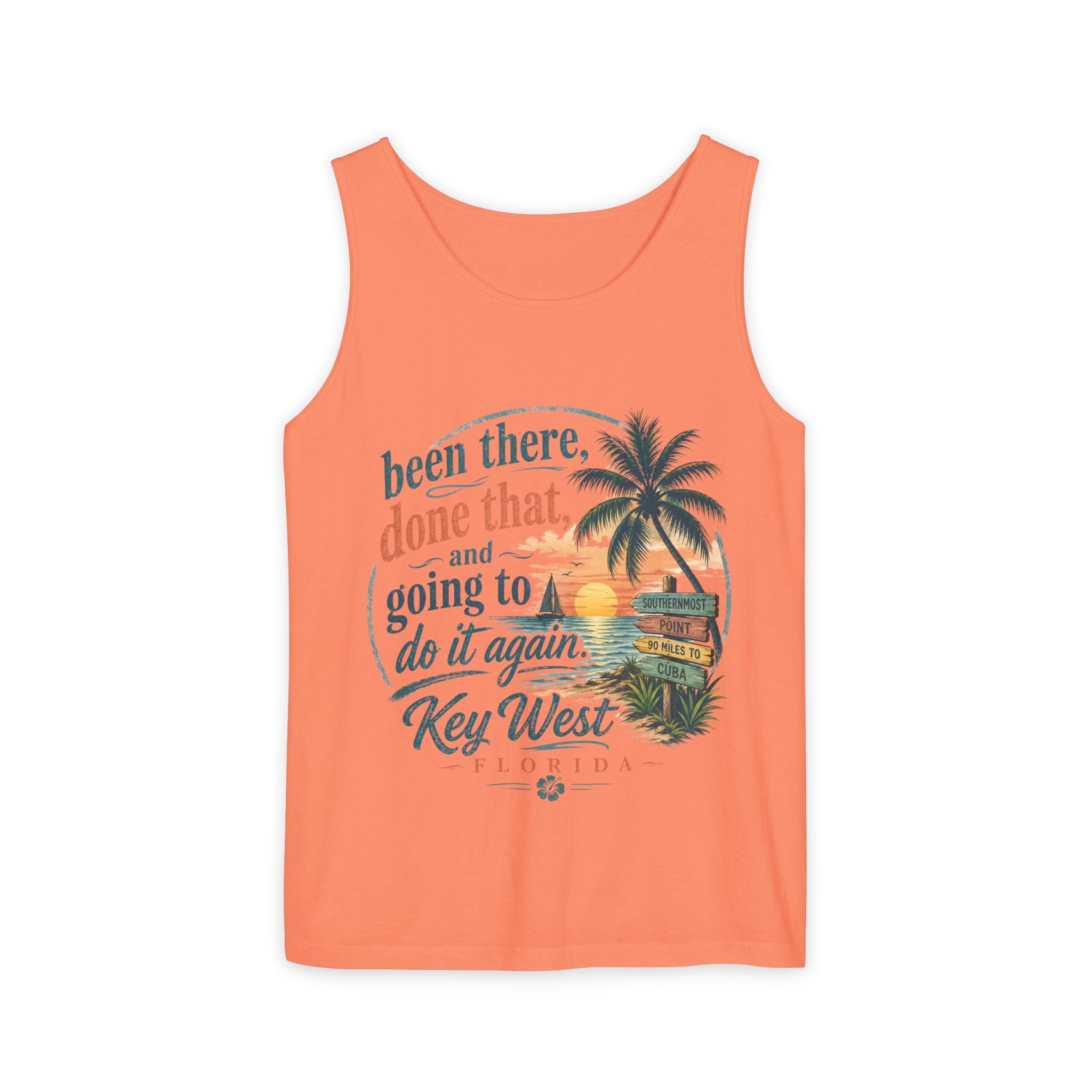 Key West Beach Tank Top — "Been There, Done That and Going to Do It Again" Vacation Tank