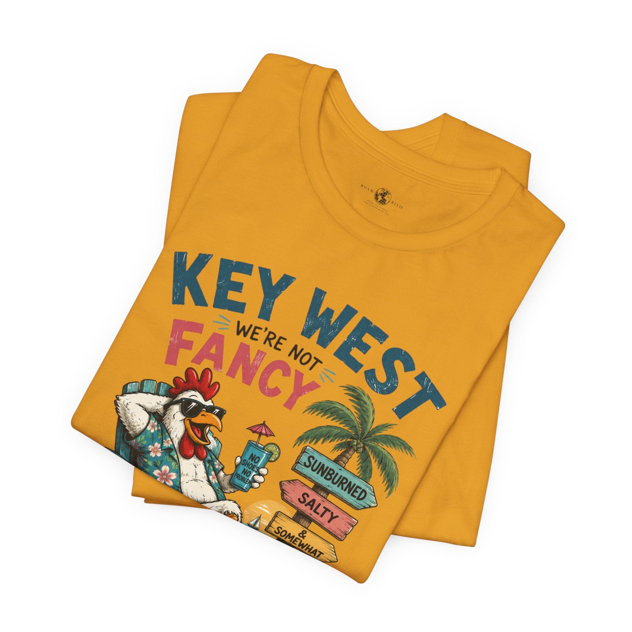Funny "We're Not Fancy" Key West Vintage Beach T-Shirt