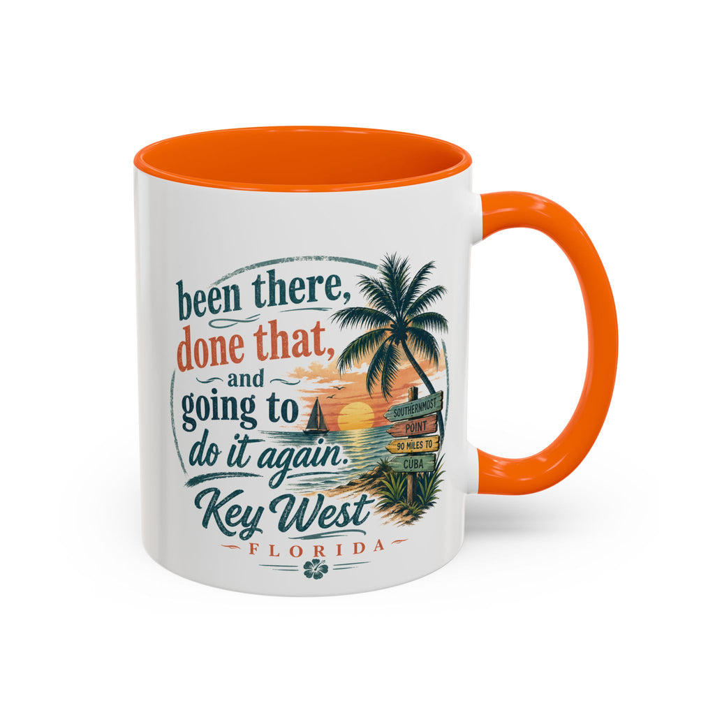 Key West Florida Coffee Mug — "Been There, Done That, Going to Do It Again" Tropical Travel Mug (11/15oz)