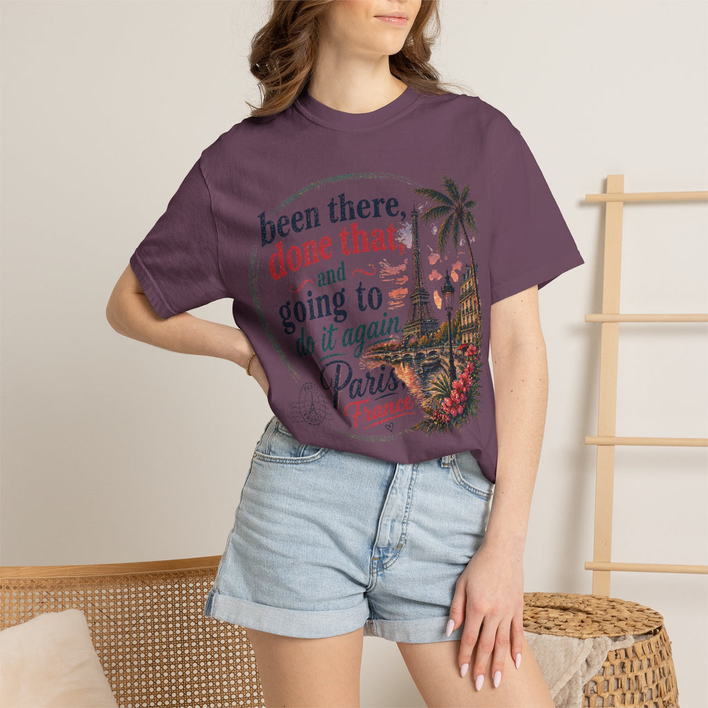 Paris Vintage Graphic T‑Shirt — “Been There, Done That, Going To Do It Again”