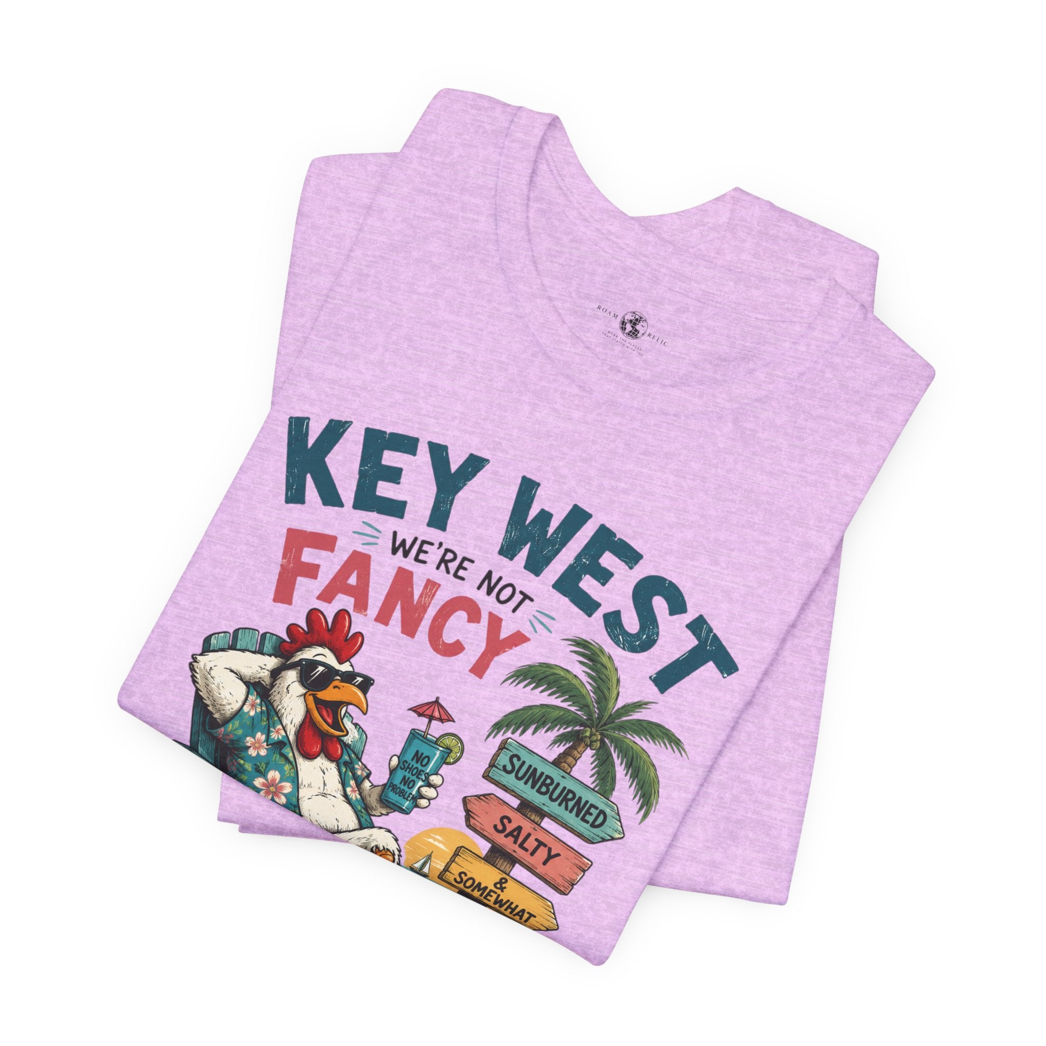 Funny "We're Not Fancy" Key West Vintage Beach T-Shirt