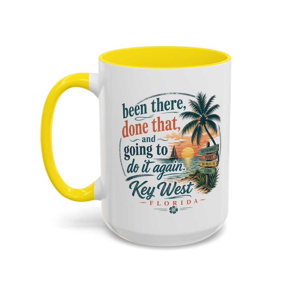 Key West Florida Coffee Mug — "Been There, Done That, Going to Do It Again" Tropical Travel Mug (11/15oz)