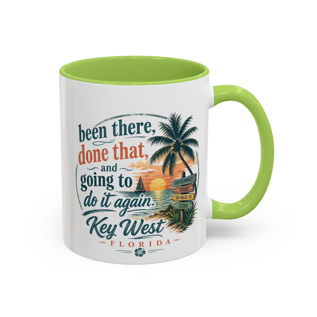 Key West Florida Coffee Mug — "Been There, Done That, Going to Do It Again" Tropical Travel Mug (11/15oz)