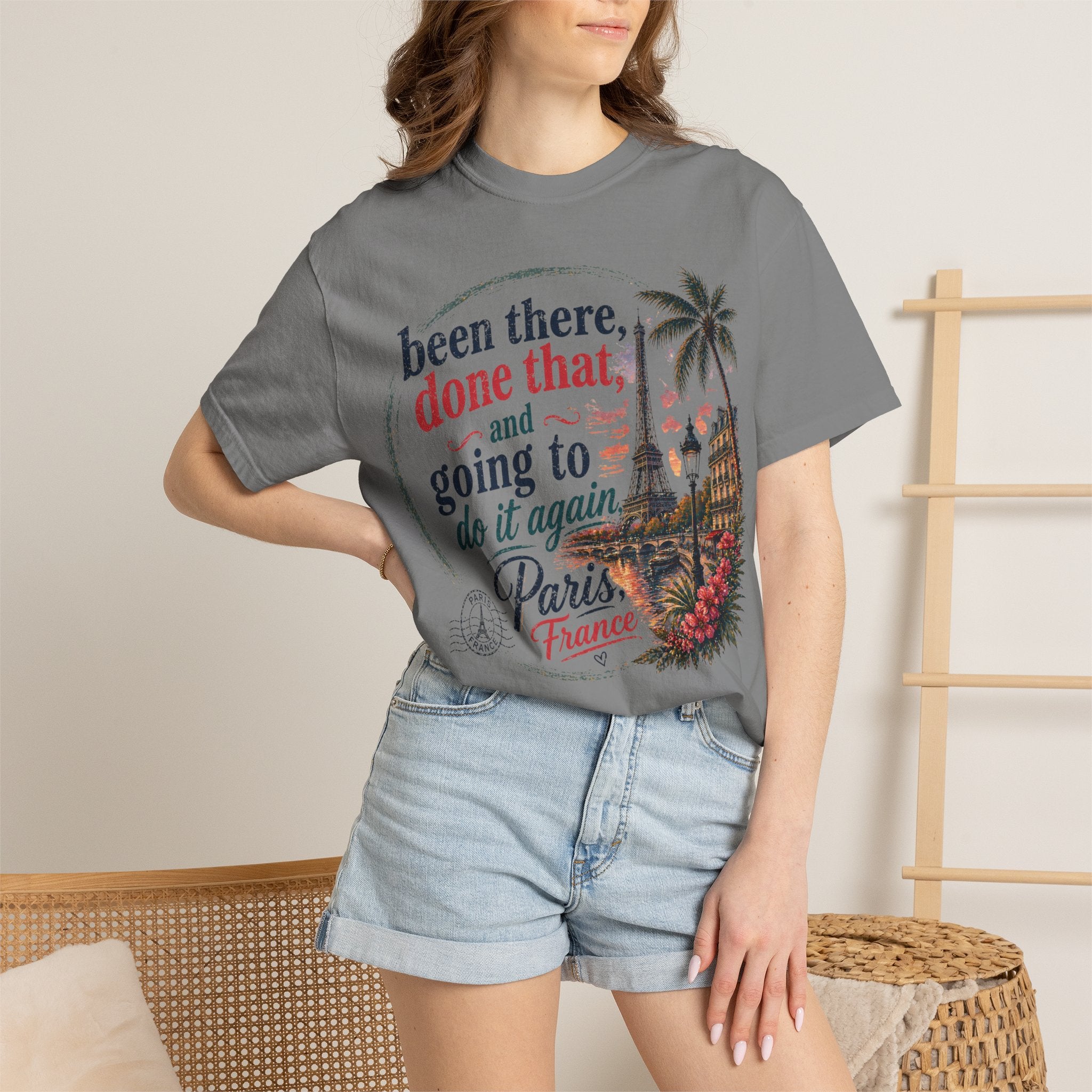 Paris Vintage Graphic T‑Shirt — “Been There, Done That, Going To Do It Again”