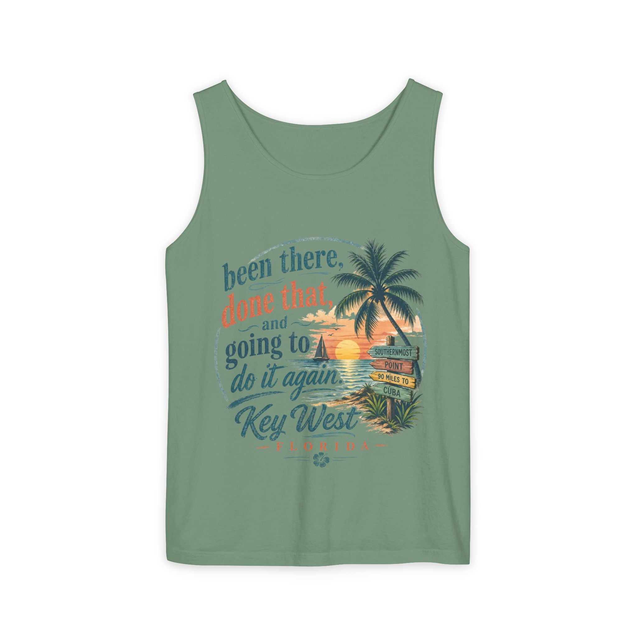 Key West Beach Tank Top — "Been There, Done That and Going to Do It Again" Vacation Tank