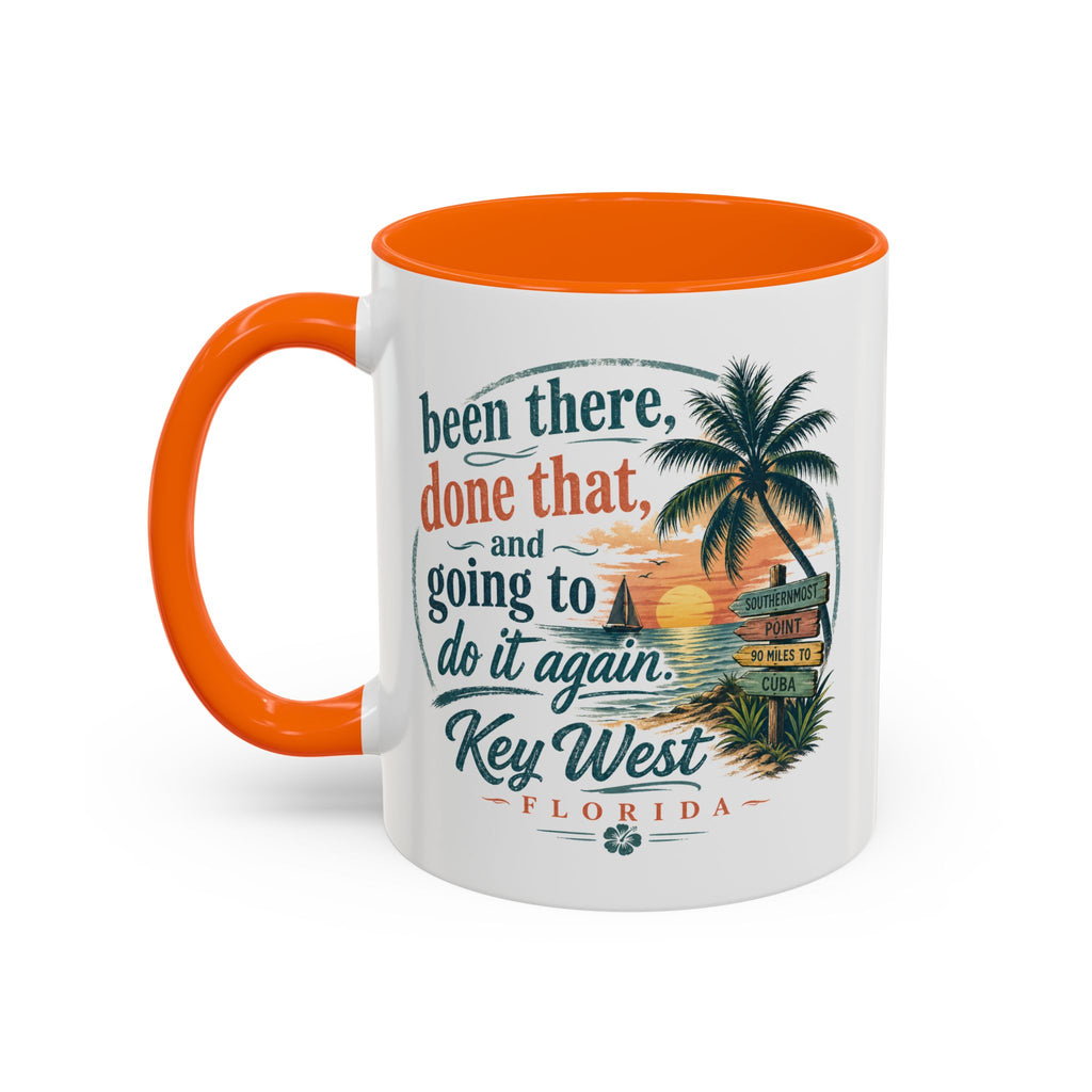 Key West Florida Coffee Mug — "Been There, Done That, Going to Do It Again" Tropical Travel Mug (11/15oz)