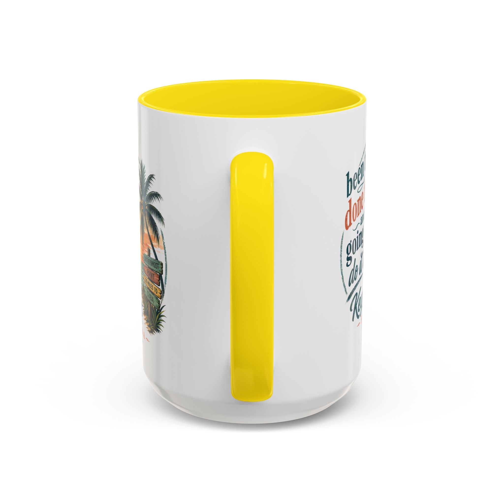 Key West Florida Coffee Mug — "Been There, Done That, Going to Do It Again" Tropical Travel Mug (11/15oz)